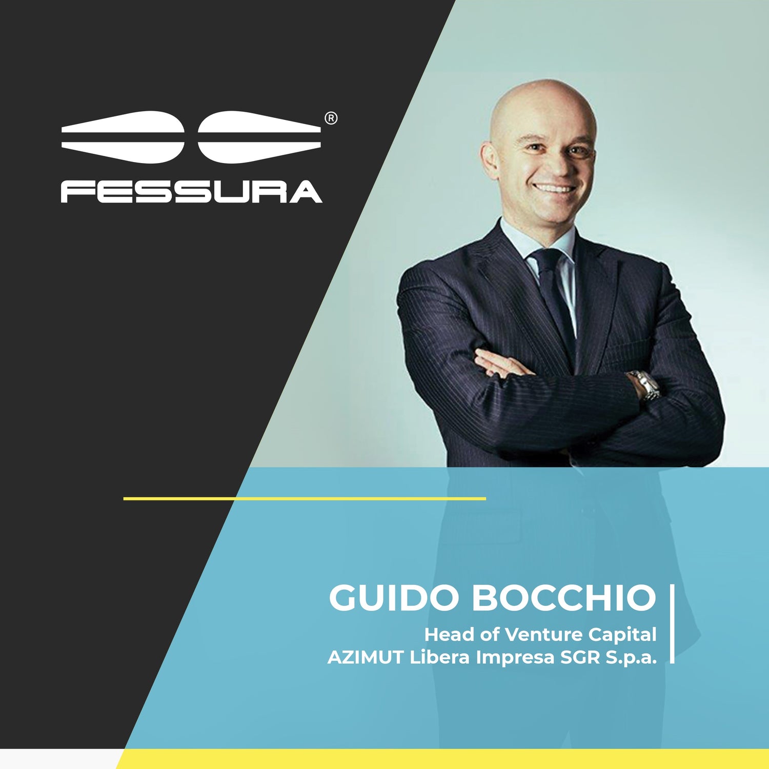Guido Bocchio è il supervisor del board di Fessura ITALIA